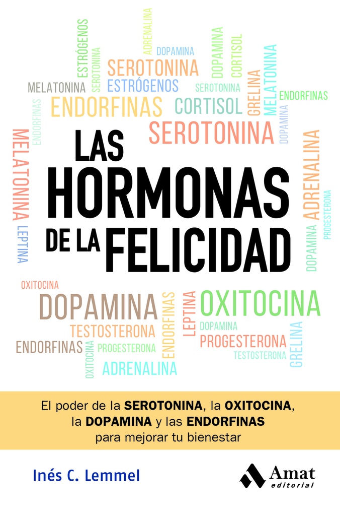 Las hormonas de la felicidad