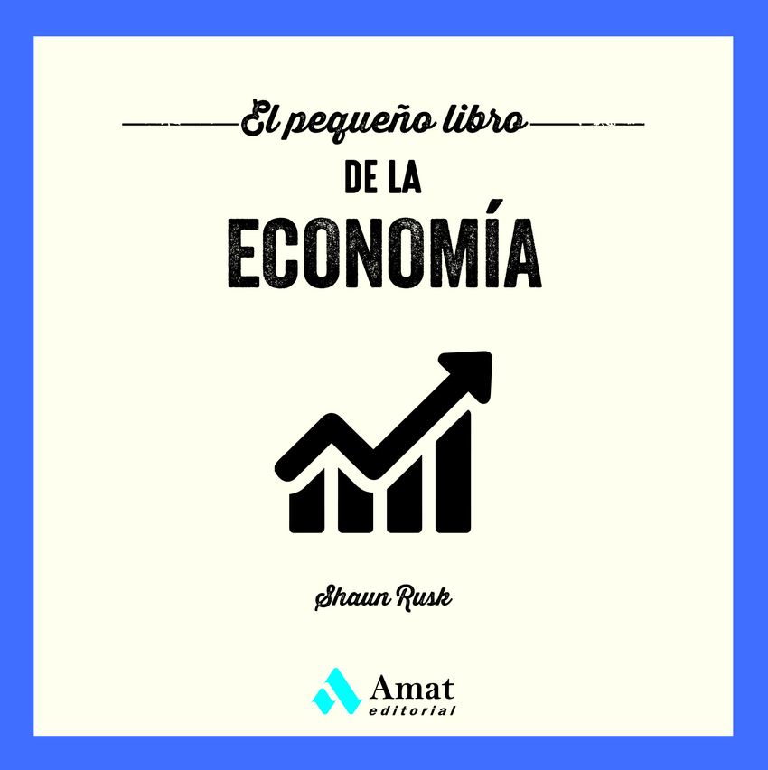 El pequeño libro de la economía