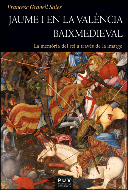 Jaume I en la València baixmedieval