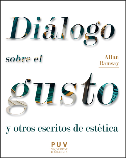 Allan Ramsay. Diálogo sobre el gusto y otros escritos de estética