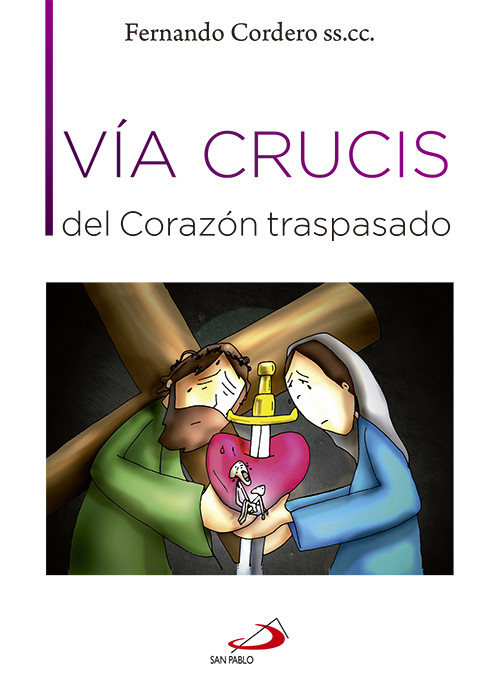 Vía Crucis Del Corazón Traspasado