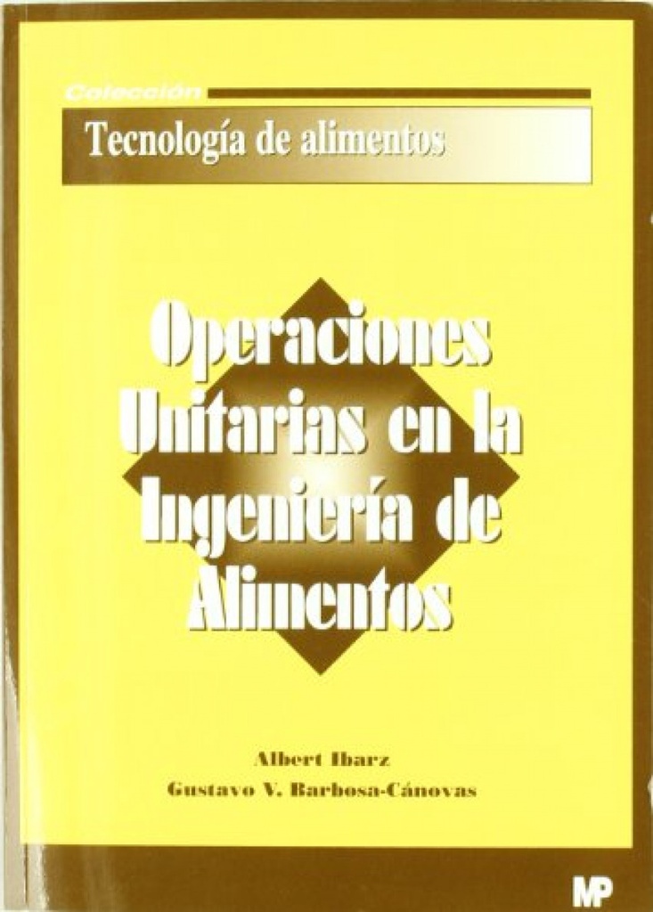 OPERACIONES UNITARIAS EN LA INGENIERÍA DE ALIMENTOS