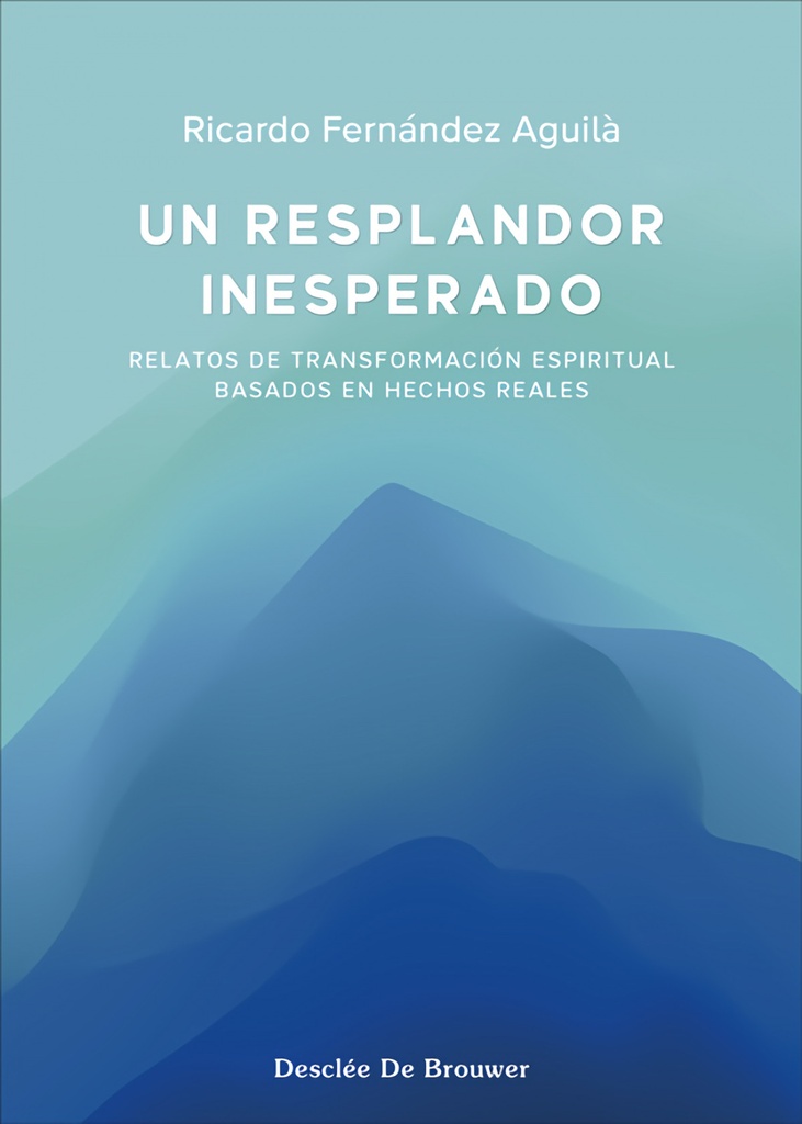 UN RESPLANDOR INESPERADO