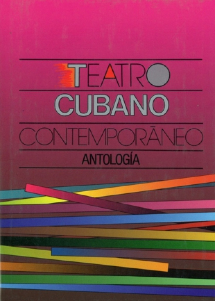 Teatro cubano contemporáneo : antología