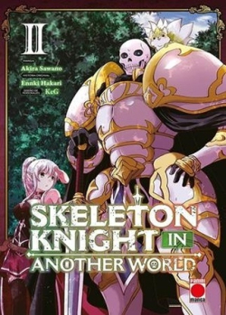 SKELETON KNIGHT IN ANOTHER WORLD 02 - MANGA