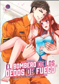 EL BOMBERO DE LOS DEDOS DE FUEGO 1