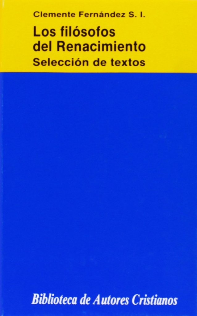 Los filósofos del Renacimiento. Selección de textos