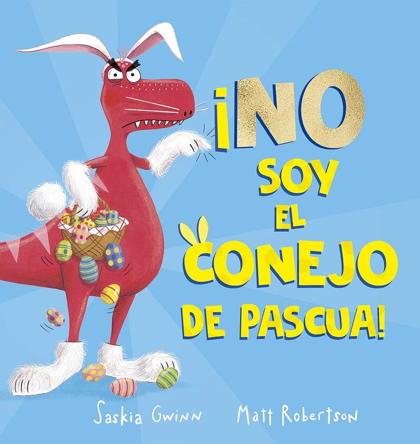 ¡No soy el conejo de Pascua!