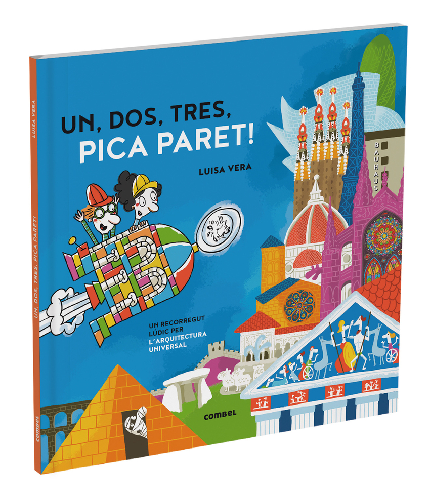 Un, dos, tres, pica paret. Un recorregut lúdic per la història de l´arquitectura