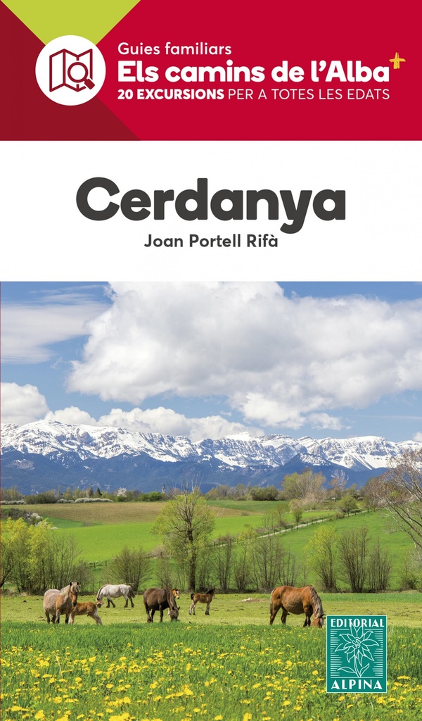 CERDANYA (ELS CAMINS DE L´ALBA+)