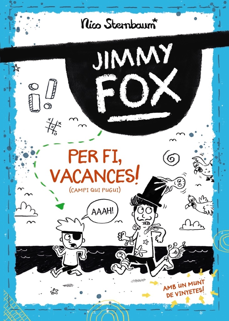 Jimmy Fox. Per fi, vacances! (Campi qui pugui)