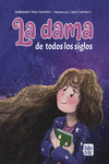 La dama de todos los siglos