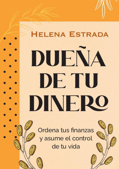 Dueña de tu dinero