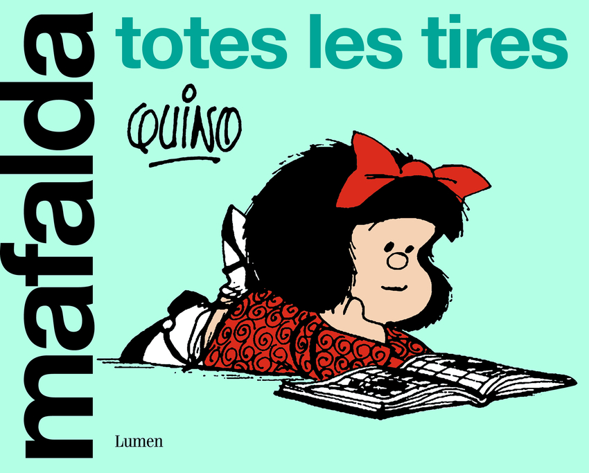 Mafalda. Totes les tires