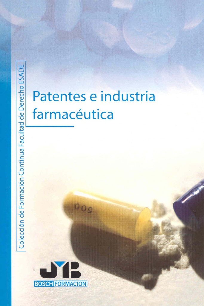 Patentes e industria farmacéutica.