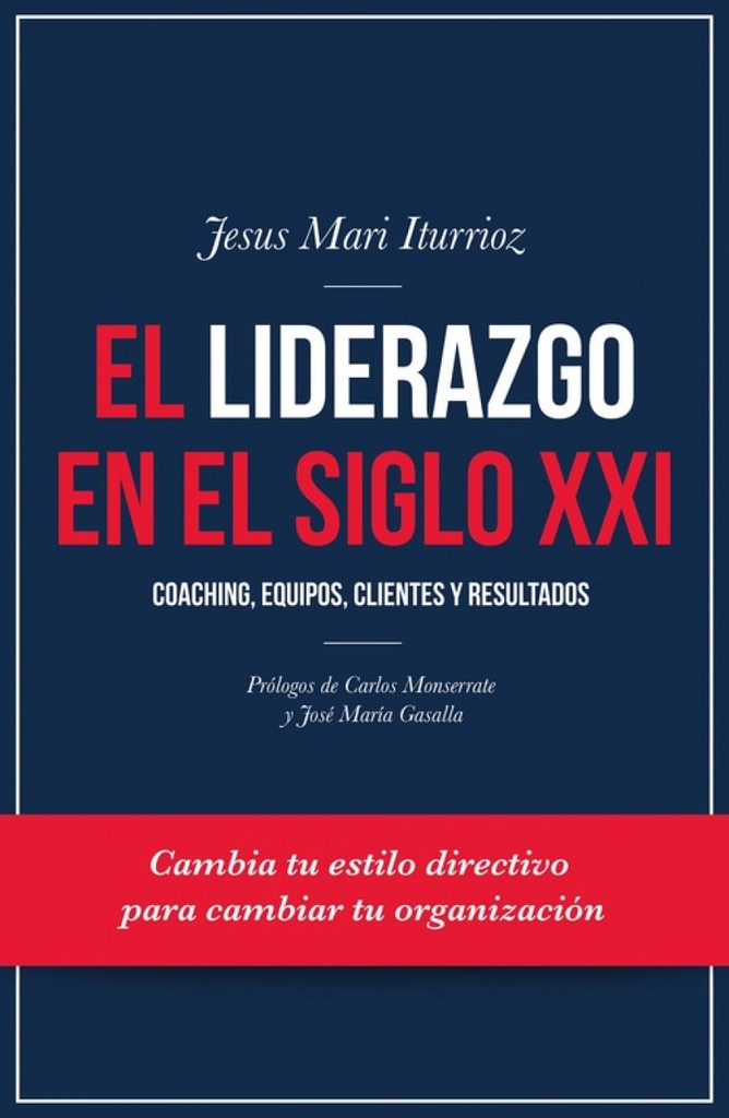 EL LIDERAZGO EN EL SIGLO XXI