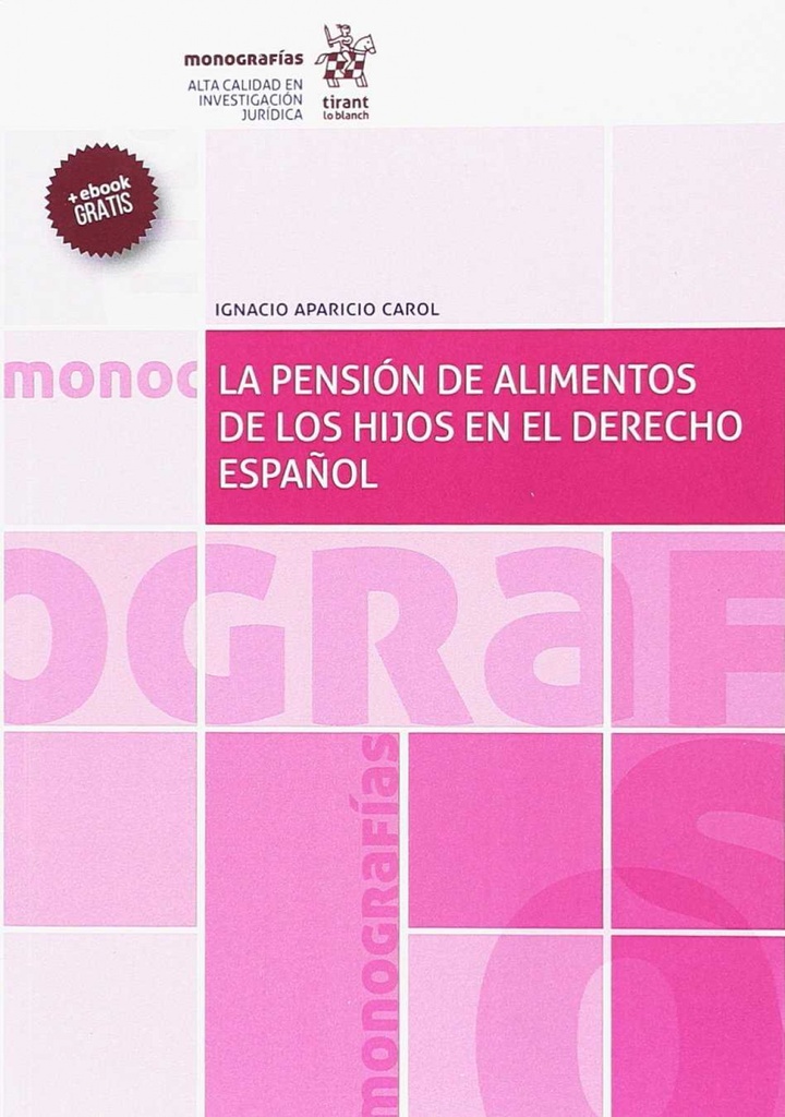 LA PENSIÓN DE ALIMENTOS DE LOS HIJOS EN EL DERECHO ESPAÑOL