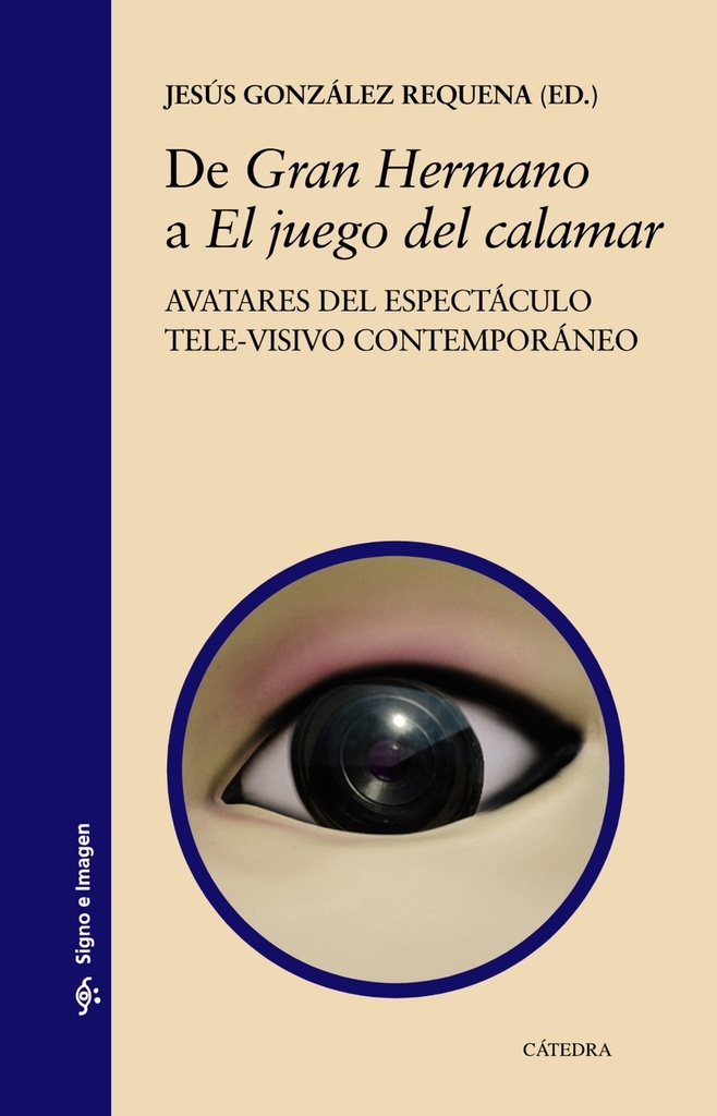 De ´Gran Hermano´ a ´El juego del calamar´