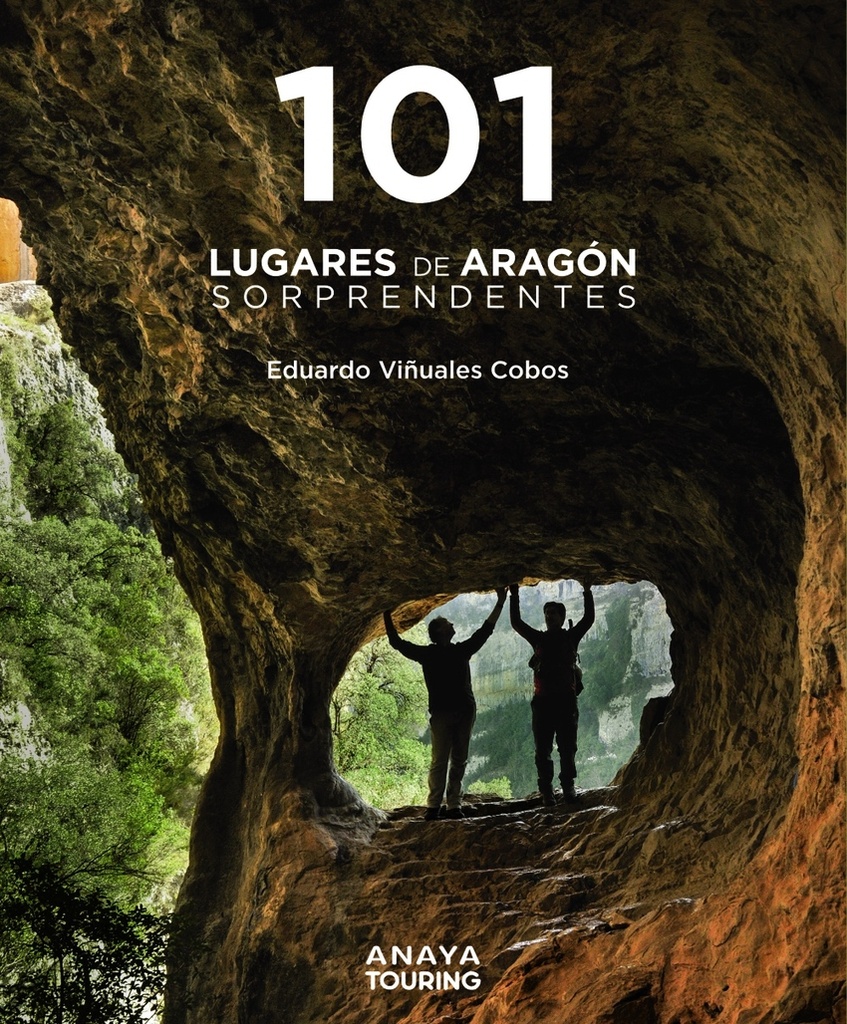 101 Lugares de Aragón sorprendentes