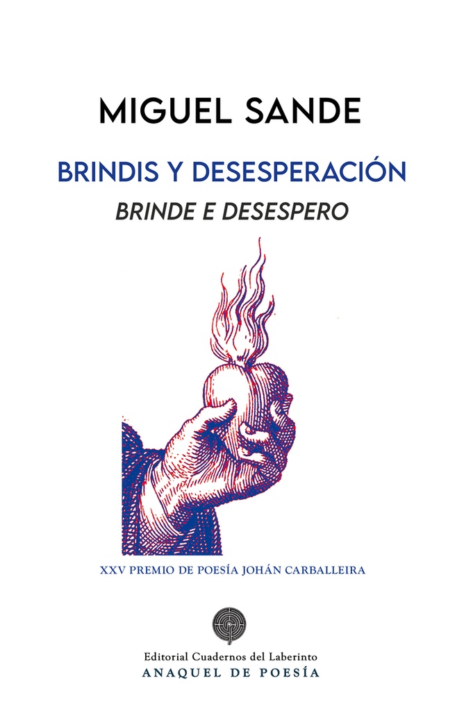 Brindis y desesperación