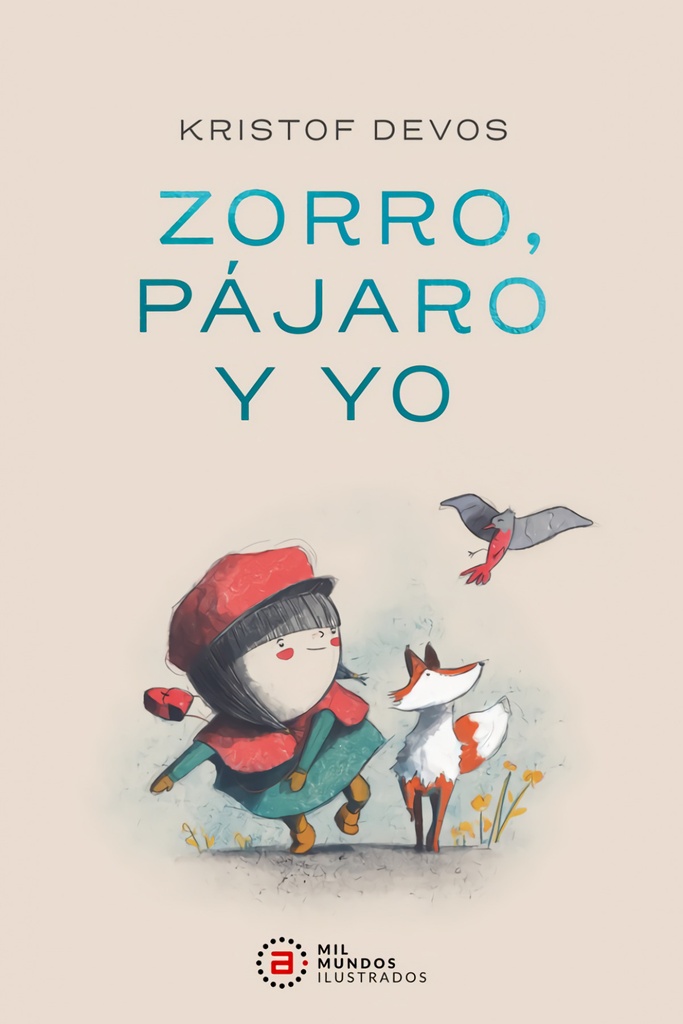 Zorro, pajaro y yo