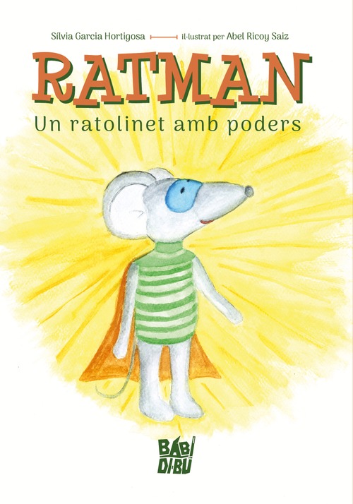 Ratman. Un ratolinet amb poders