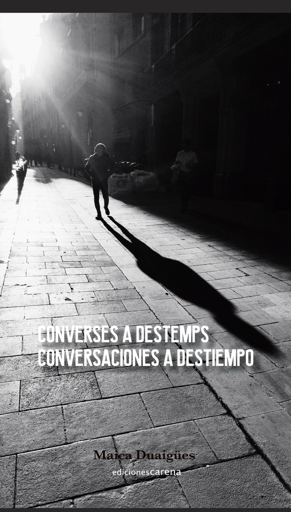 Converses a destemps / Conversaciones a destiempo