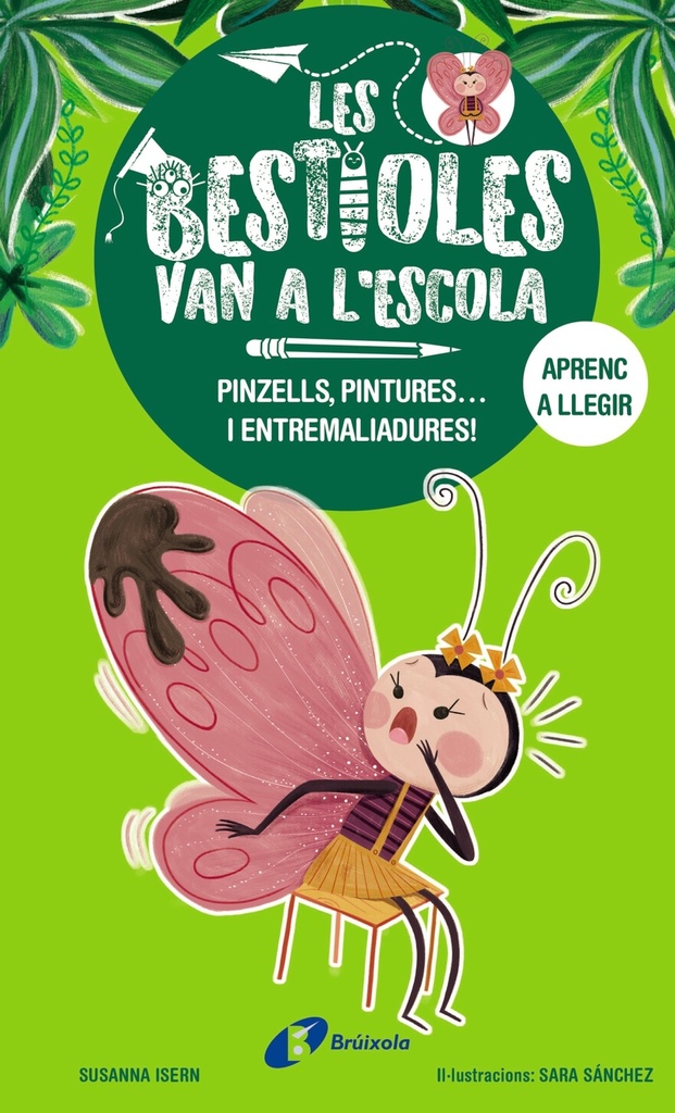 Les bestioles van a l´escola, 1. Pinzells, pintures... i entremaliadures!