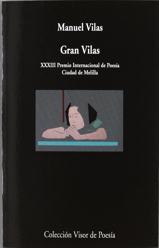 Gran Vilas. Premio XXXIII Internacional de Poesia Ciudad de Melilla