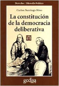 Constitucion De La Democracia Deliberativa, La