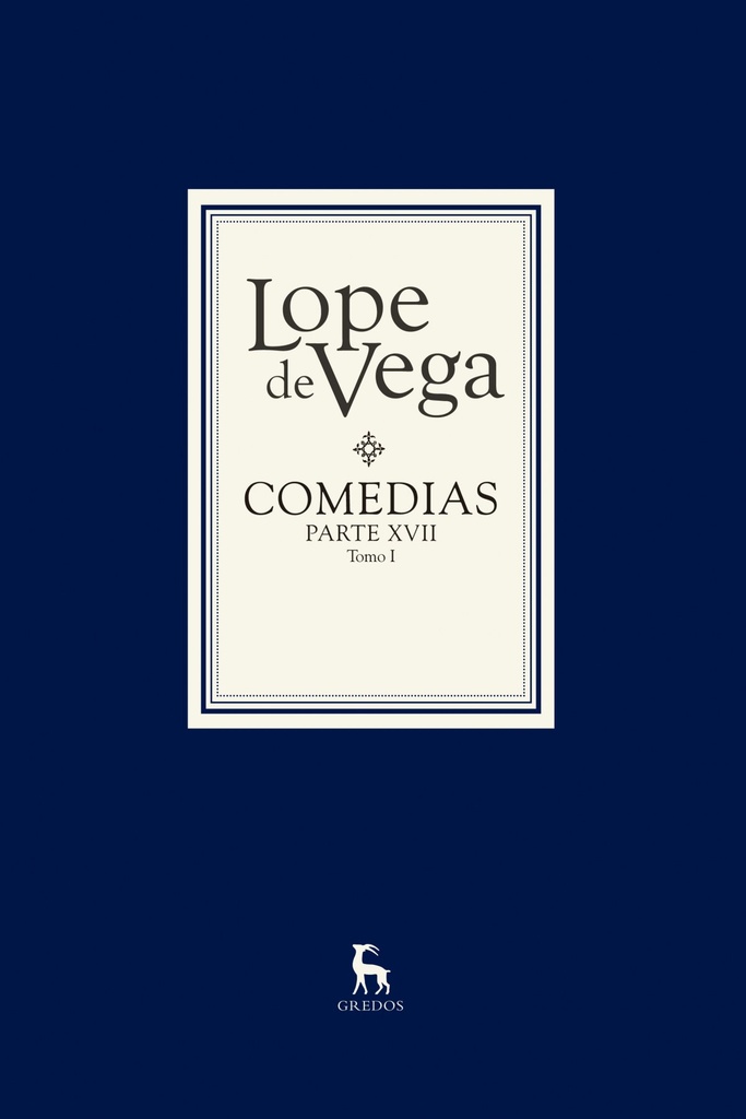 COMEDIAS LOPE DE VEGA PARTE XVII(2.VOL)