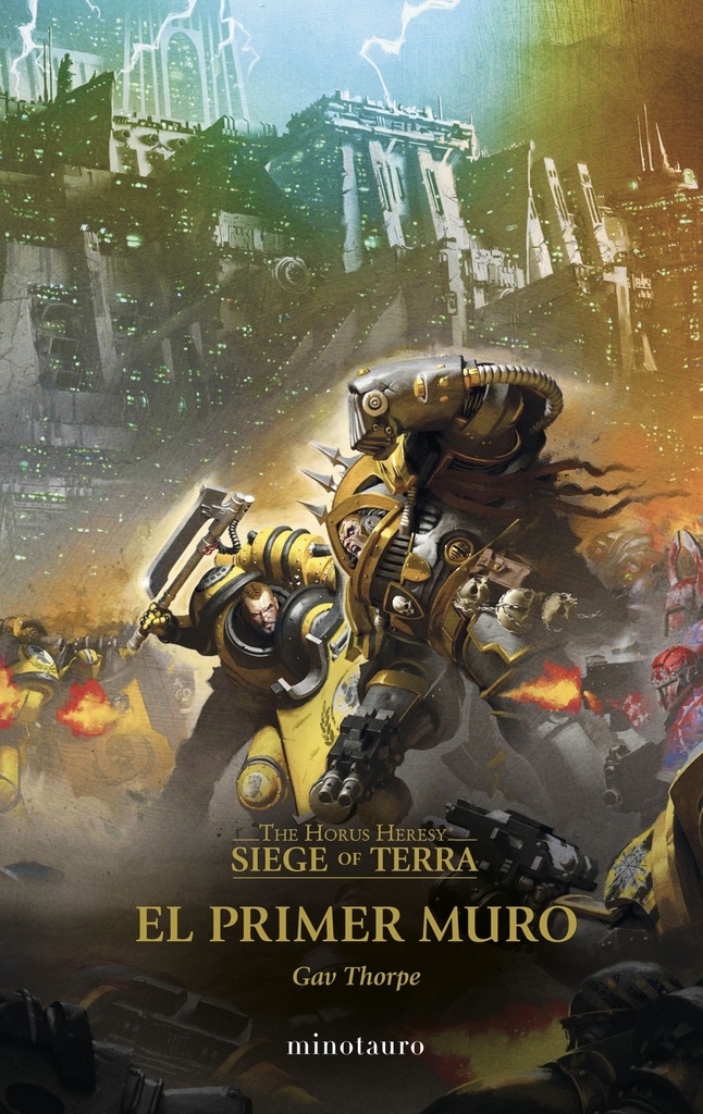 The Horus Heresy: Siege of Terra nº 03 El primer muro