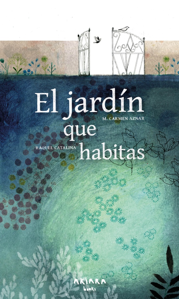 El jardín que habitas