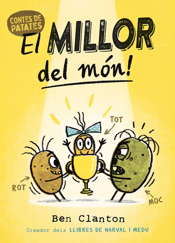 Contes de Patates 1. El millor del món!