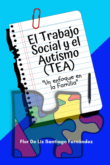 El Trabajo Social y el Autismo (TEA) ´Un enfoque en la Familia´