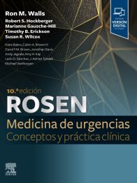 ROSEN MEDICINA URGENCIAS CONCEPTOS Y PRACTICA CLINICA 10 ED