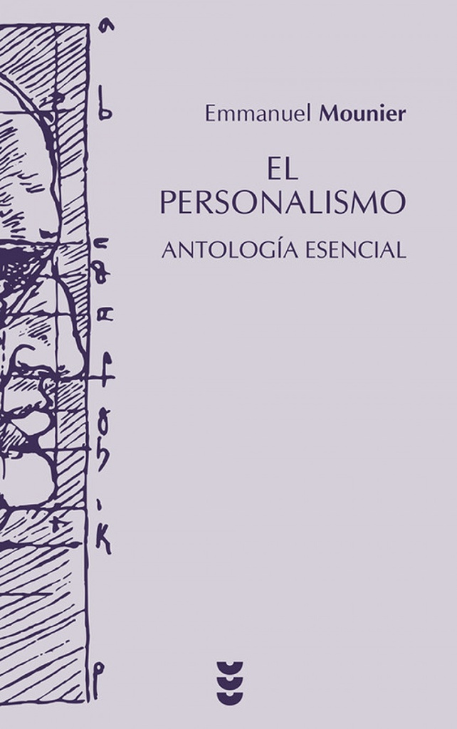 El personalismo. Antología esencial