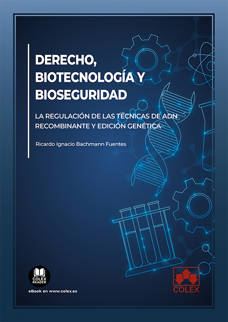 Derecho, biotecnologia y bioseguridad