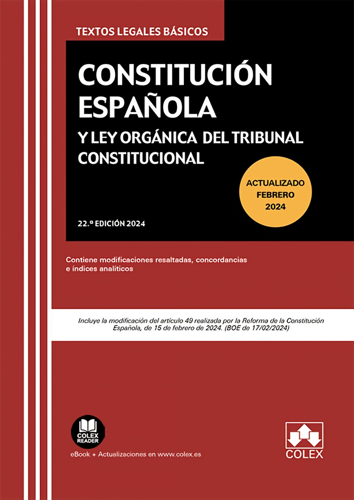 Constitución Española y Ley Orgánica del Tribunal Constitucional 22º Ed. 2024