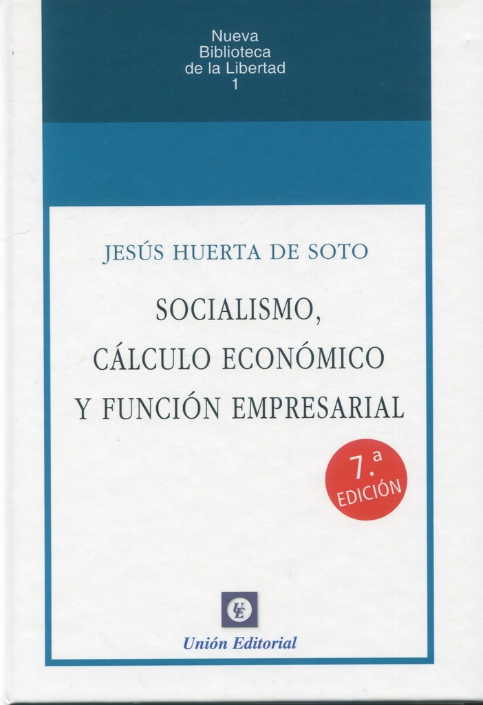 SOCIALISMO, CALCULO ECONOMICO Y FUNCION EMPRESARIAL 2024