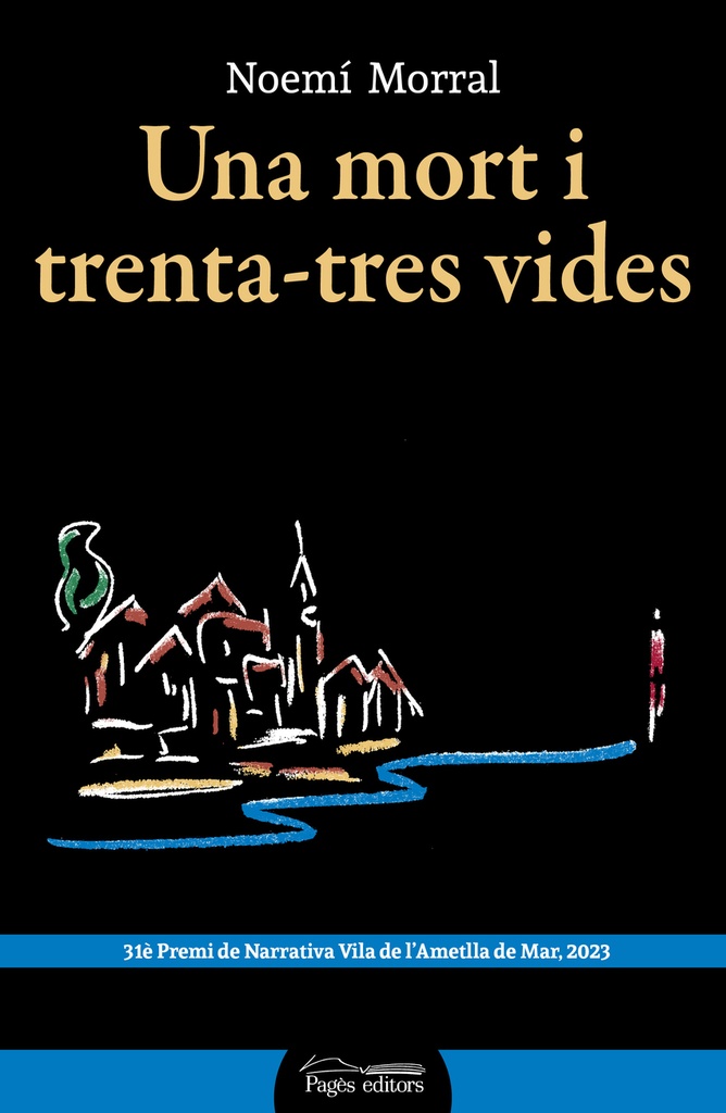 Una mort i trenta-tres vides