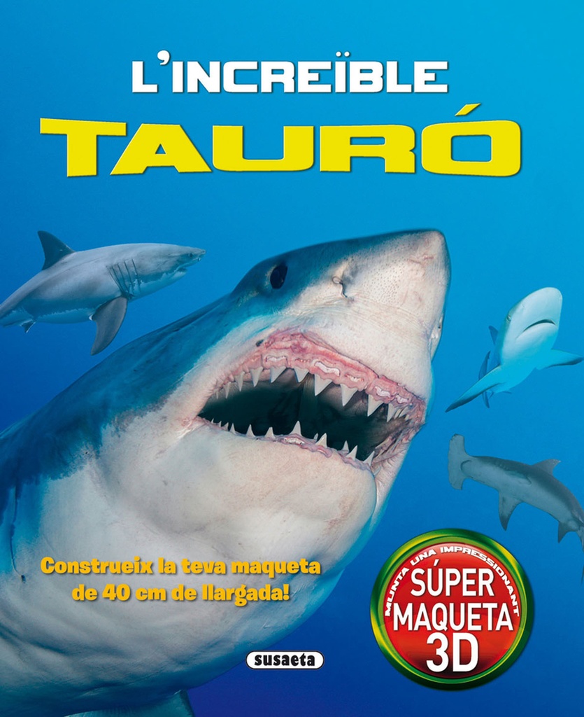 L´increïble tauró