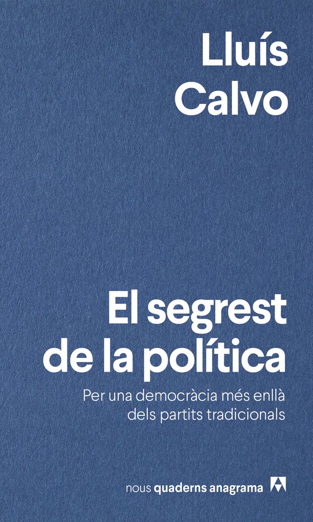 El segrest de la política