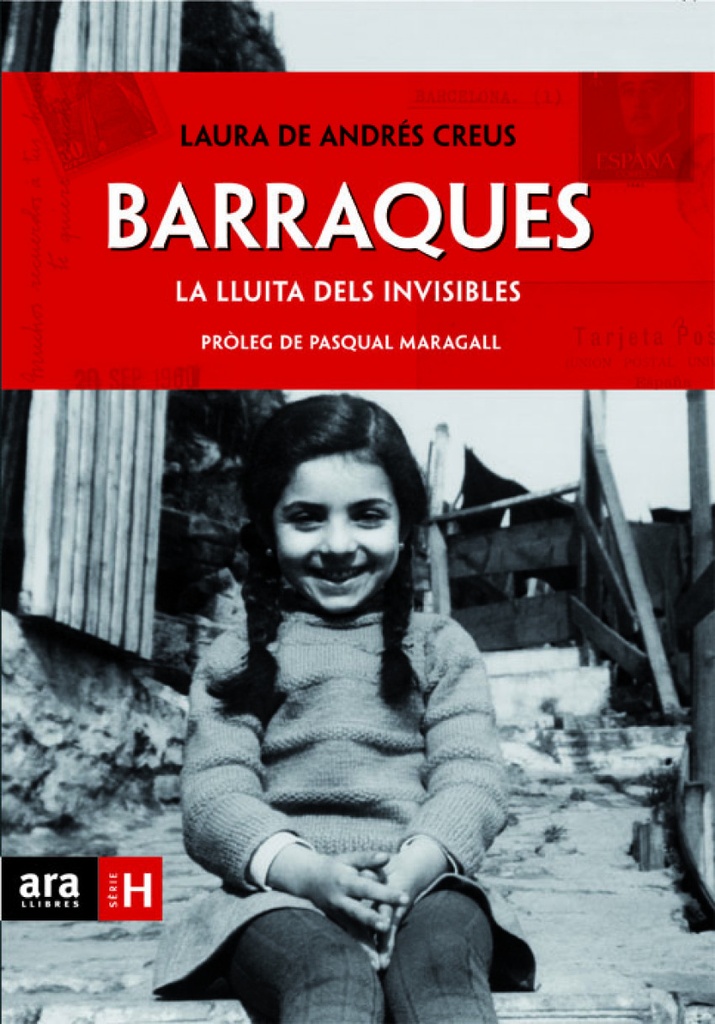 Barraques. La lluita dels invisibles