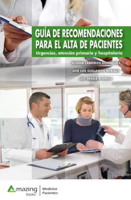 Guía de recomendaciones para el alta de pacientes.