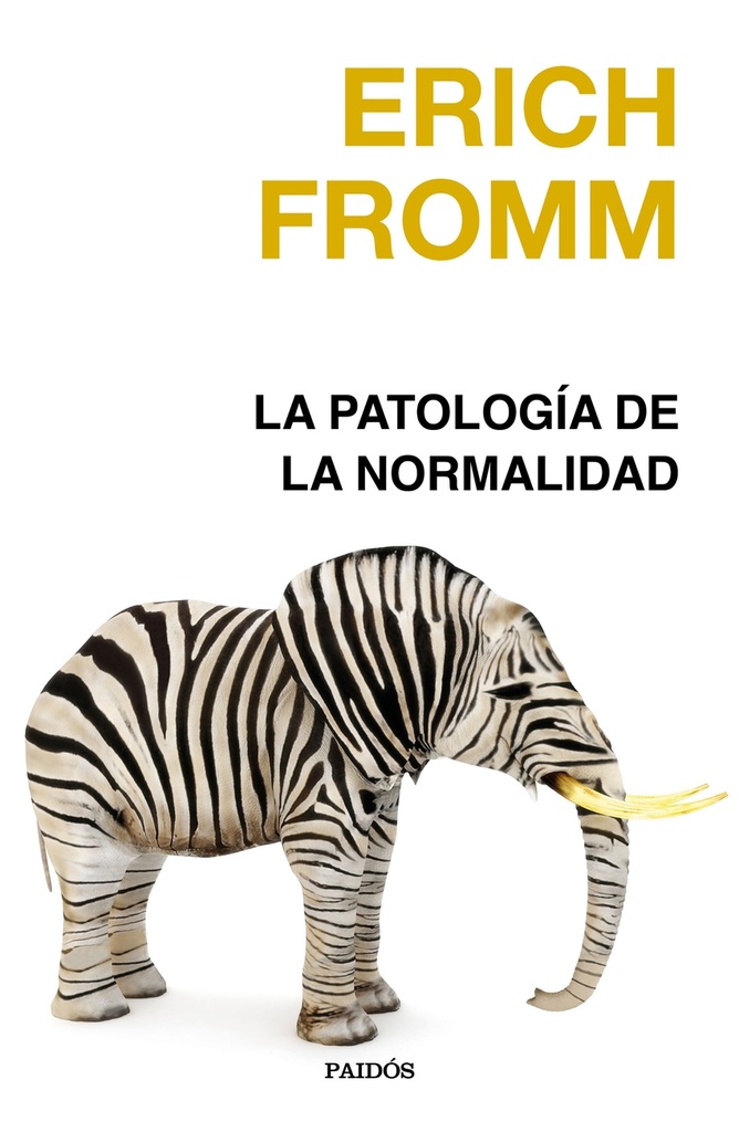 La patología de la normalidad