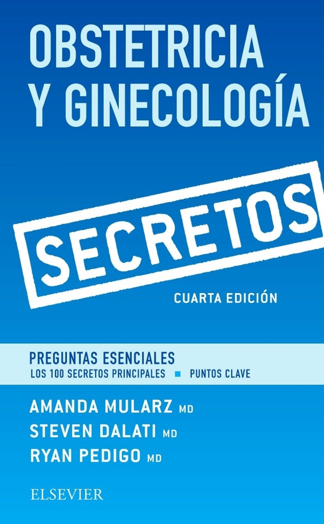 OBSTETRICIA Y GINECOLOGÍA. SECRETOS