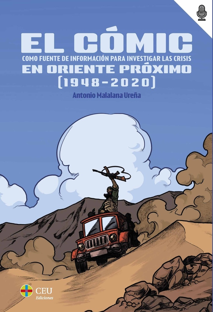 El cómic como fuente de información para investigar las crisis en Oriente Próximo (1948-2020)