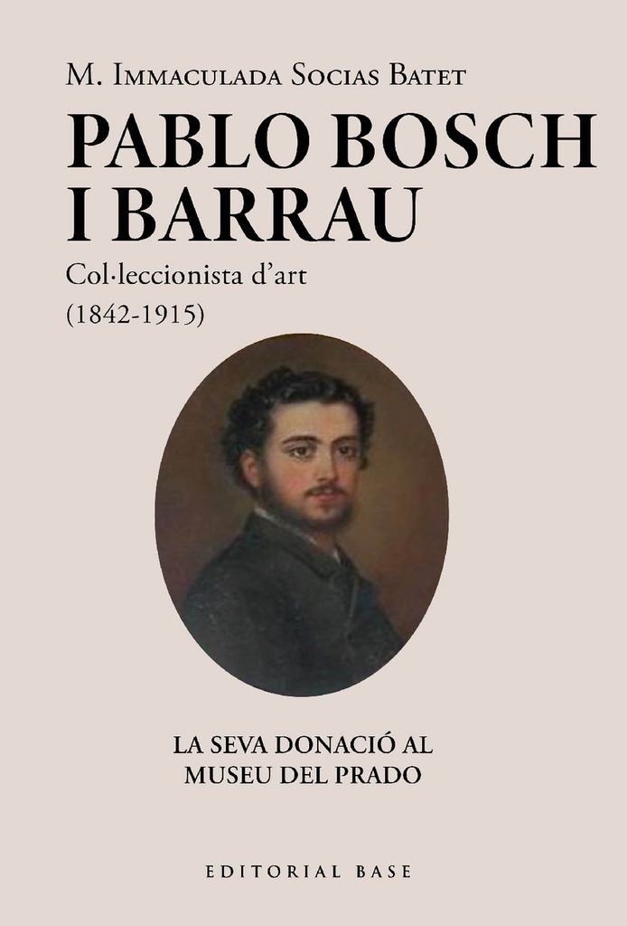 Pablo Bosch Barrau, col·leccionista d´art (1842-1915)