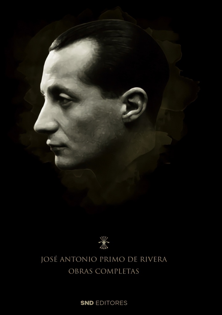 Obras Completas de José Antonio Primo de Rivera